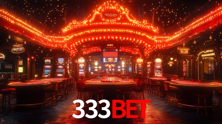 Explore as vantagens do 333Bet: serviço profissional e confiabilidade